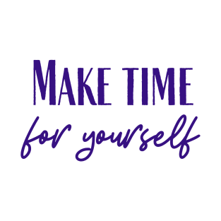 Make Time T-Shirt