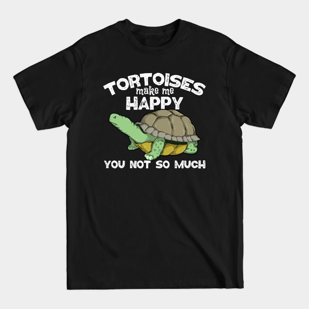 Discover Funny Sarcastic Tortoises Saying Turtle Pun Tortoise Lov - Funny Sarcastic Tortoises - T-Shirt