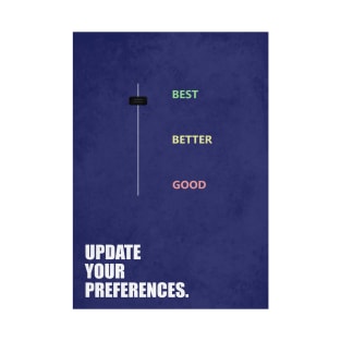 Update your Preferences ! Business Quotes T-Shirt