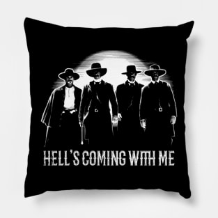 Tombstone Doc Holiday Hell's Coming with Me Pillow