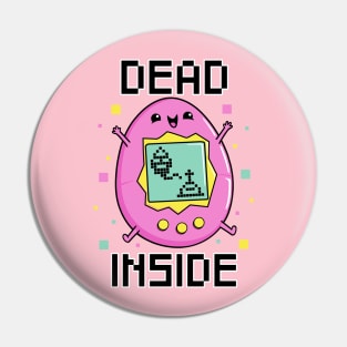 Dead Inside! Pin