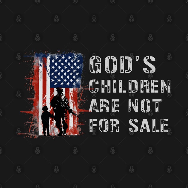 God's Children Are Not For Sale by Balthazar's Bazaar