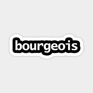 Bourgeois Typography White Text Magnet