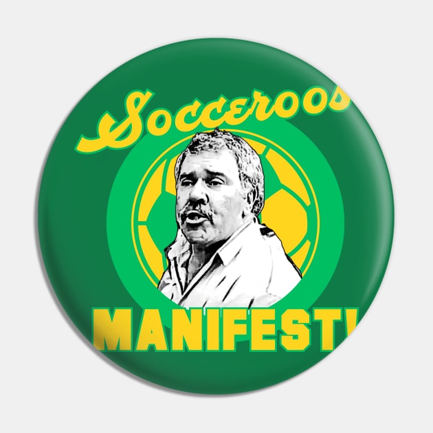 Socceroos Manifest - Democracy Manifest Football Soccer Australia Pin by Simontology