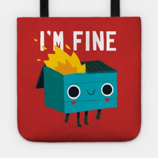 Dumpster Is Fine Tote