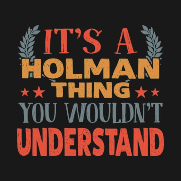 It S A Holman Thing You Wouldn T Understand by Cristian Torres