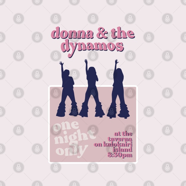 Donna & the Dynamos Poster by honeydesigns
