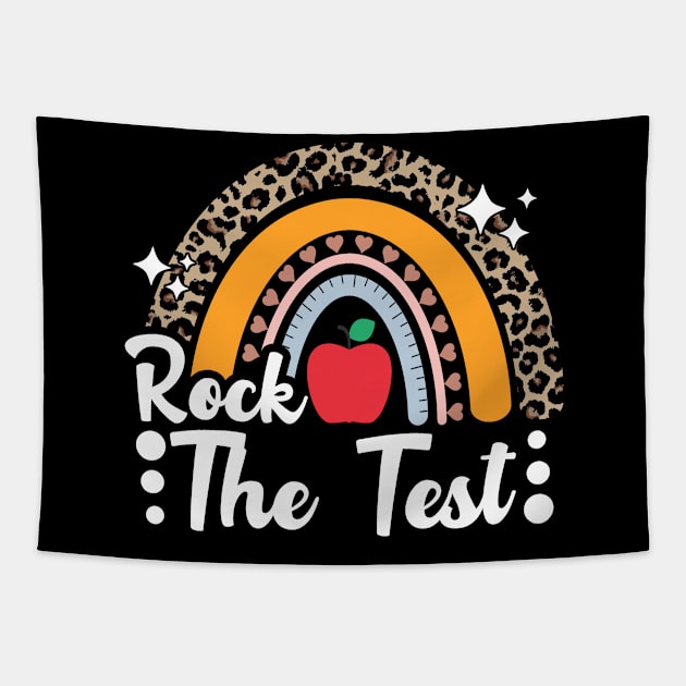Test Day Rock The Test Teacher Testing Day Rainbow Leopard Tapestry by JustBeSatisfied
