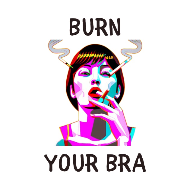 Burn your bra funny feminism by IOANNISSKEVAS