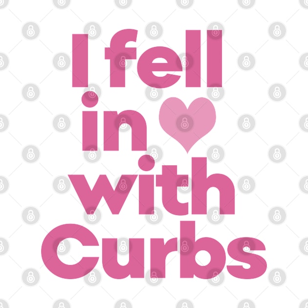 Curbs Fear Me - I fell in love with Curbs. by EunsooLee