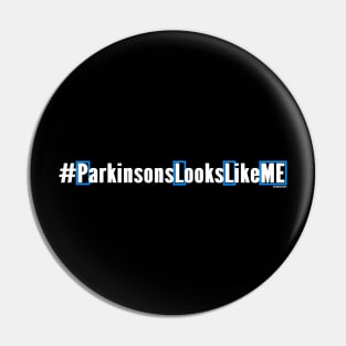 # Parkinsons looks like me Pin