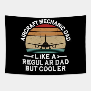 Aircraft Mechanic Dad Tapestry