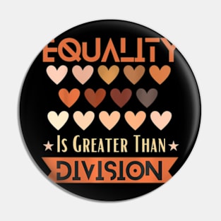 Equality Is Greater Than Division Black History Month Math Pin