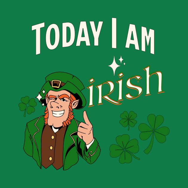 Today I am Irish by LexieLou