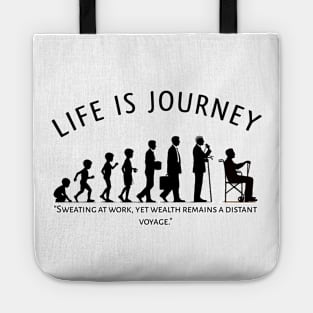 Life is Journey Tote