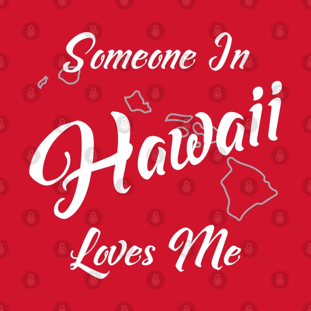 Someone In Hawaii Loves Me by jutulen