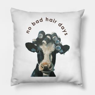 no bad hair days Pillow