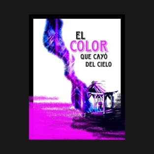 El color que cayó del cielo T-Shirt