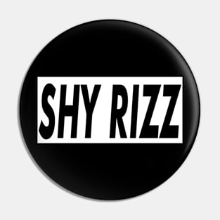 Shy Rizz Pin