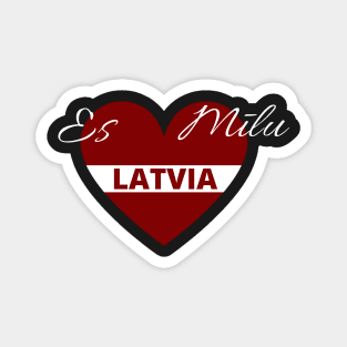 Es mīlu latvia latviju latvija latviski latvian Magnet