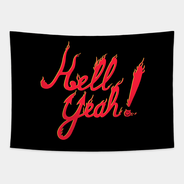 Hell Yeah Tapestry by victorcalahan