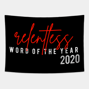 Relentless Word Of the Year 2020 Tapestry