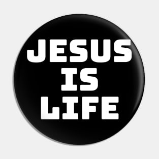 Jesus Is Life - Christian Faith Pin