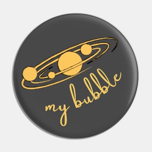 My Gold Cosmic Bubble Pin