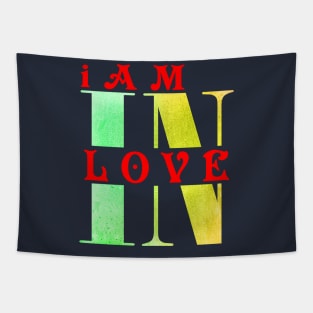 I am in love Tapestry