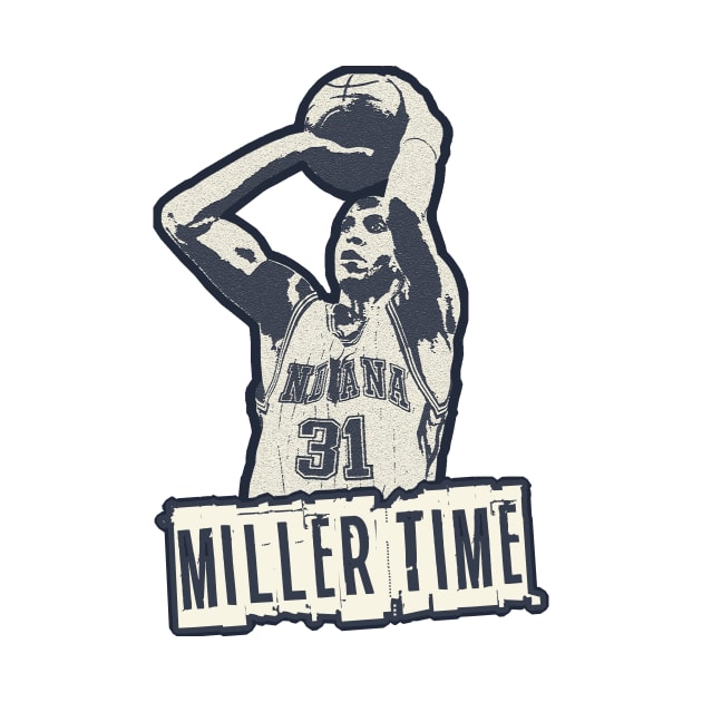 Reggie Miller 'Miller Time' by AKRiley