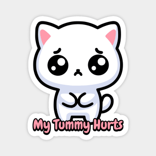 My Tummy Hurts! Cute Cat Magnet