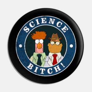 Muppets Science Bitch! (unsen & Beaker) Pin