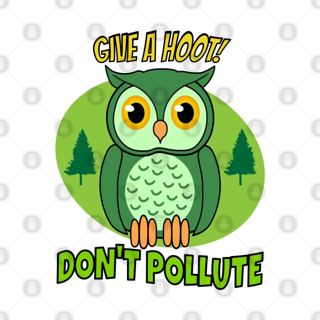 Give a hoot, dont pollute by sevav