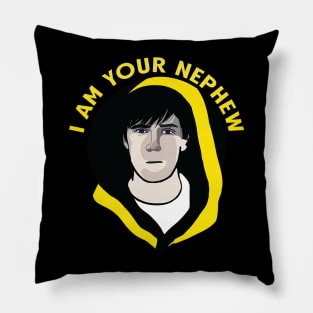 Look, I am your nephew! Pillow