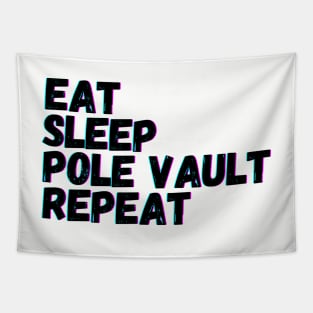 Eat Sleep Pole Vault Repeat Tapestry