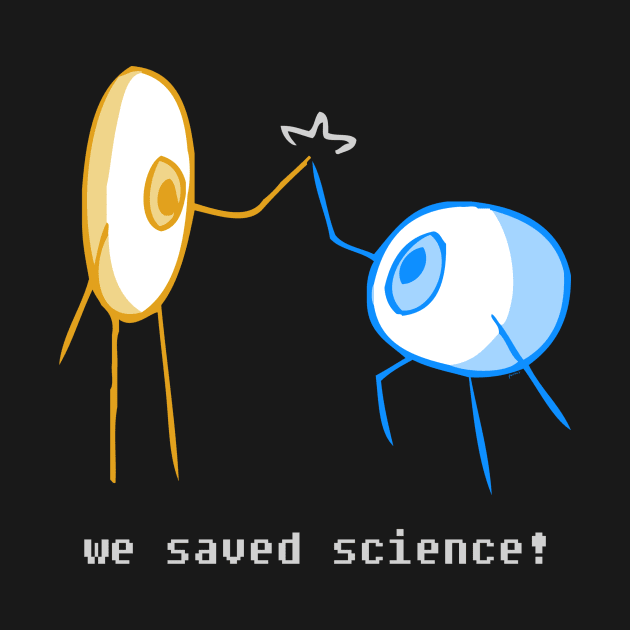 We Saved Science by skelico