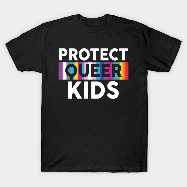 Discover Protect Queer Kids T-Shirt