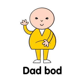 Dad bod (fan art) T-Shirt