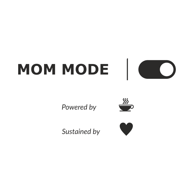 MOM MODE by aceofspace