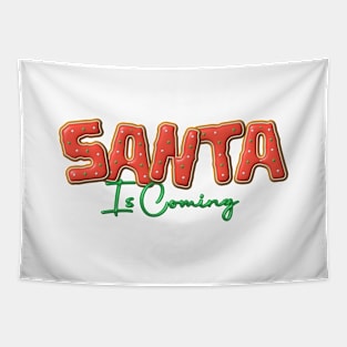 Santa is Coming Christmas Design Tapestry