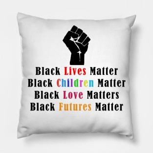 Black Everything Matters Pillow