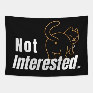 Not Interested White Text Tapestry