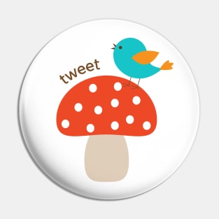 Cute Mushroom with Bird Tweeting! Pin