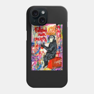 Banksy Monkey Follow Your Dreams Phone Case