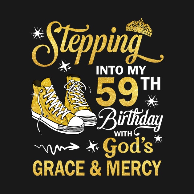 Stepping Into My 59th Birthday With God's Grace & Mercy Bday by MaxACarter