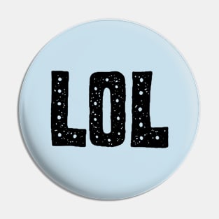 L.O.L. Pin