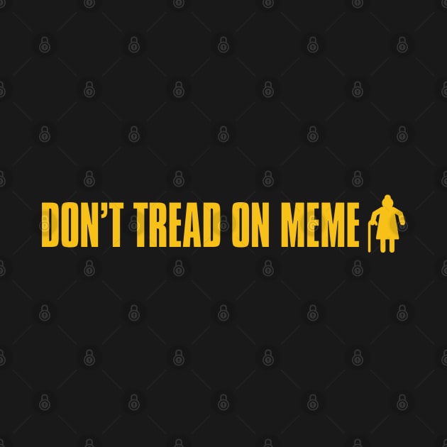 Don't Tread on MEME by  The best hard hat stickers 