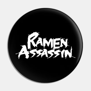 RAMEN ASSASSIN Pin