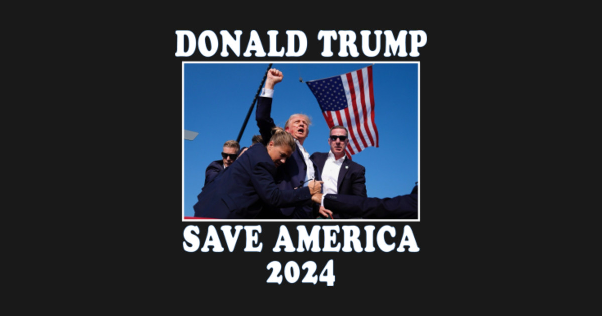Donald Trump Save America - Trump - T-Shirt | TeePublic