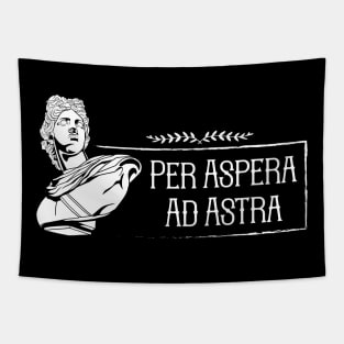 Latin saying - Per Aspera Ad Astra Tapestry